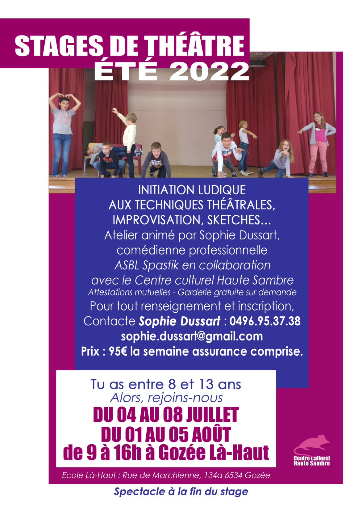 Stages à Gozée Là-Haut 8-13 ans Du 04 au 08 juillet Du 01 au 05 août