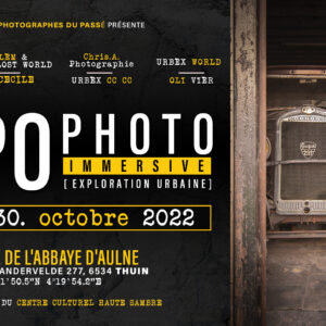 EXPO PHOTO IMMERSIVE « Exploration urbaine » par Les Photographes du passé