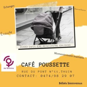NOUVEAU : le 24 mai « Café poussette » à Thuin