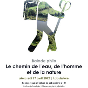 Rendez-vous à l’écluse de Labuissière à 14h Carrières de l’imaginaire et Réserve naturelle de Labuissière. Organisé par l’Action Laïque de Thuin et l’asbl « le chemin d’un village » ⚠ Réservation : actionlaiquethuin@hotmail.com – 0494 857195 - Gratuit