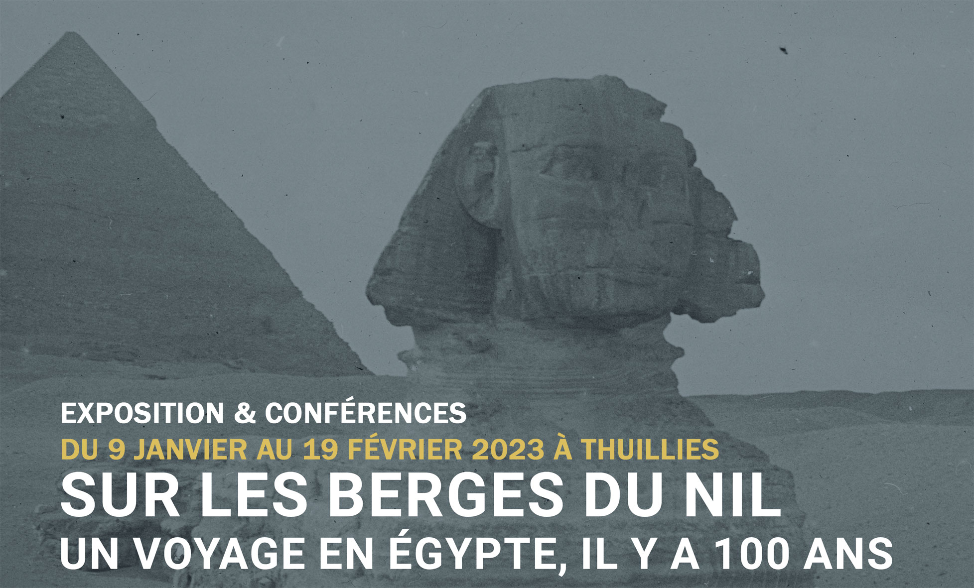 Exposition & conférences « Sur les berges du Nil » à Thuillies