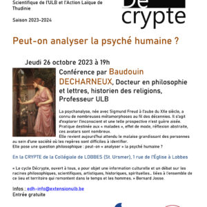 Cycle de conférence-débats : Peut-on analyser la psyché humaine ?