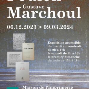 La Maison de l’Imprimerie de Thuin présentera l’exposition « Roger Foulon - Gustave Marchoul »