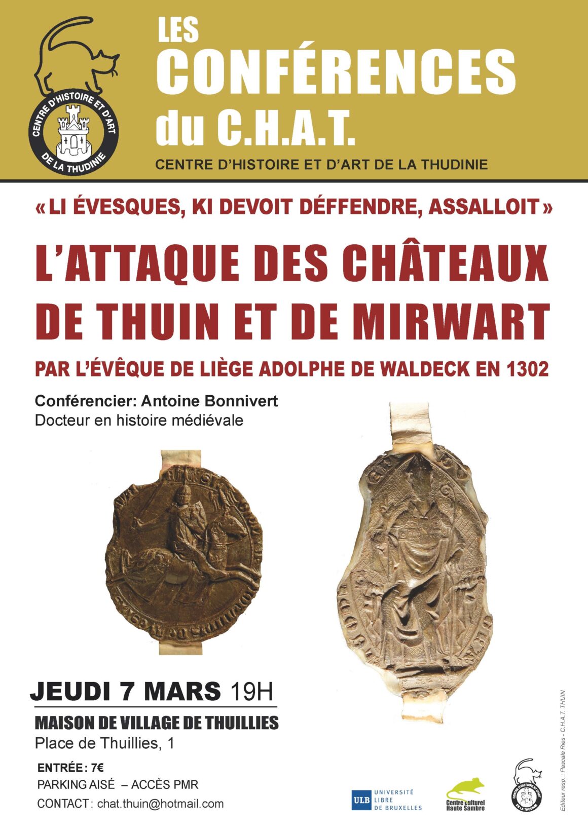 « LI ÉVESQUES, KI DEVOIT DÉFFENDRE, ASSALLOIT » L’ATTAQUE DES CHÂTEAUX DE THUIN ET DE MIRWART PAR L’ÉVÊQUE DE LIÈGE ADOLPHE DE WALDECK EN 1302