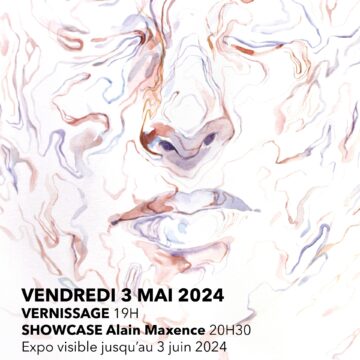 Exposition Axelle Liébecq & Showcase d’Alain Maxence