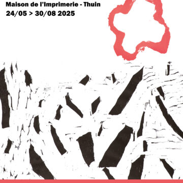 Maison de l’Imprimerie : Exposition « Aux feuilles s’accrochent les arbres » d’Anne Leloup et Michel Barzin